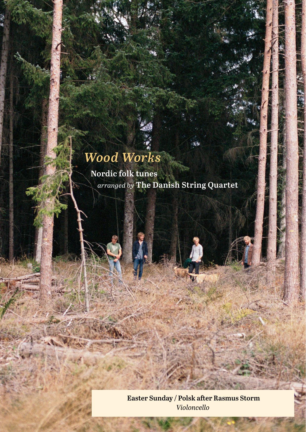 Wood Works – Easter Sunday / Polsk after Rasmus Storm