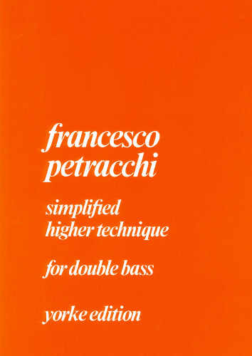 Petracchi: Simplified Higher Technique for Double Bass