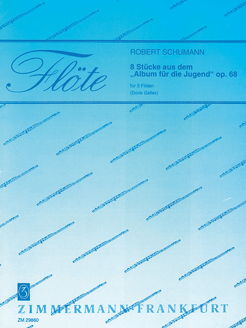 Schumann: 8 Pieces from "Album for the Young" (arr. for 3 flutes)