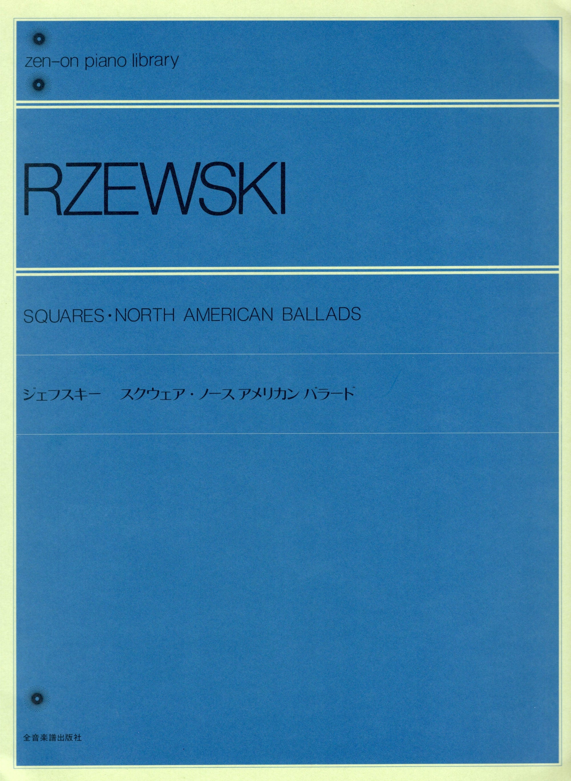 Rzewski: Squares and North American Ballads
