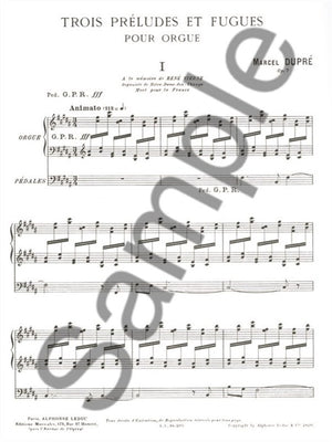 Dupré: Trois Préludes et Fugues, Op. 7