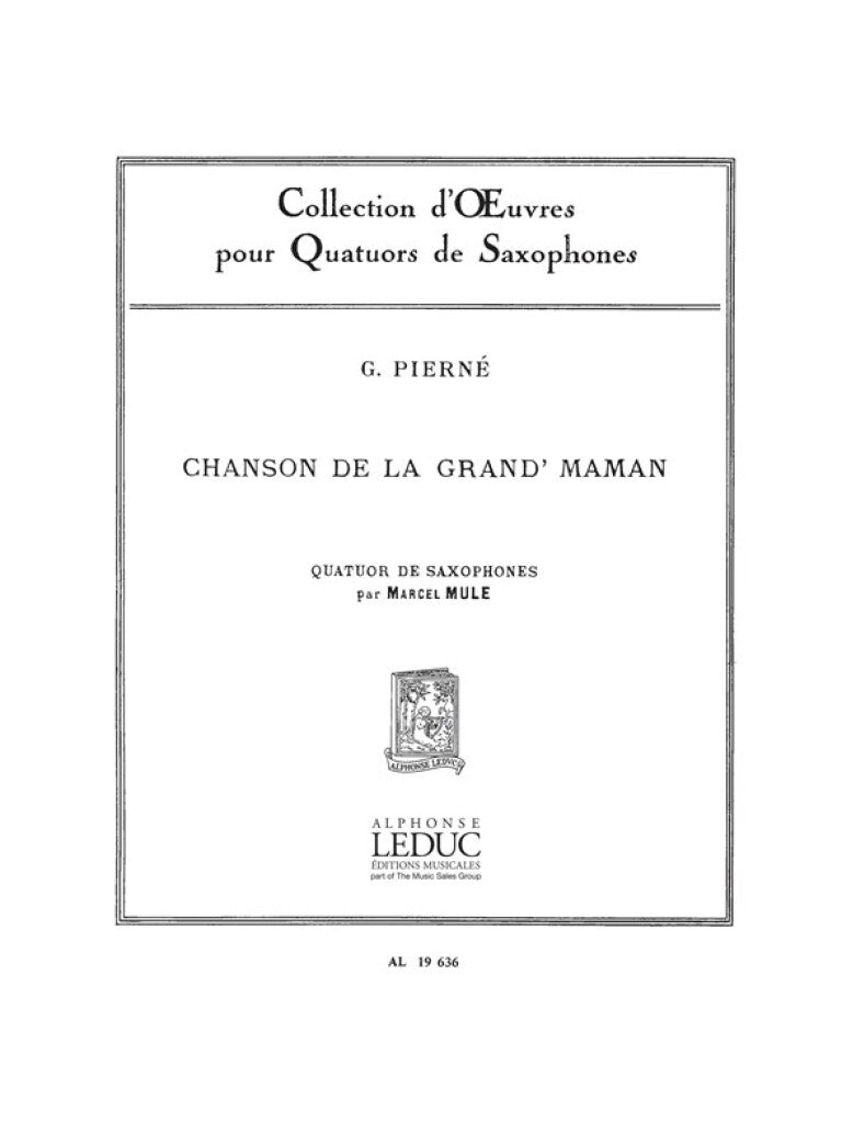 Pierné: Chanson de la Grand-Maman, Op. 3, No. 2 (arr. for saxophone quartet)