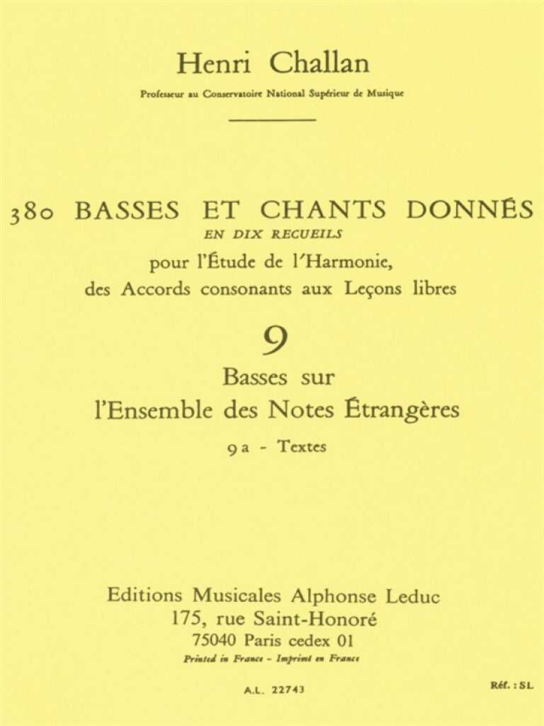 Challan: Basses et Chants Donnés - 9a (Basses sur l'ensemble des notes étrangères)
