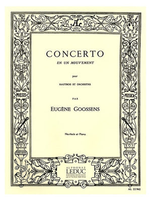 Goossens: Oboe Concerto in One Movement, Op. 45