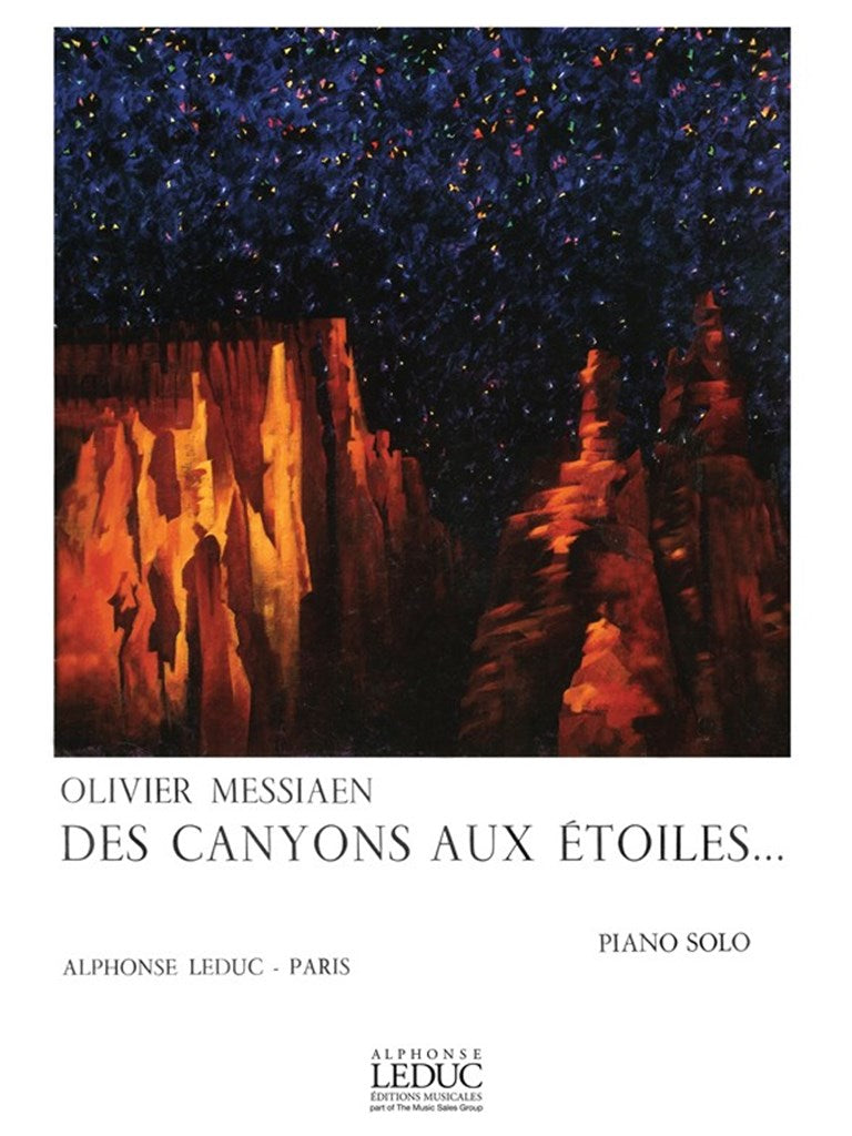 Messiaen: Des Canyons aux étoiles...