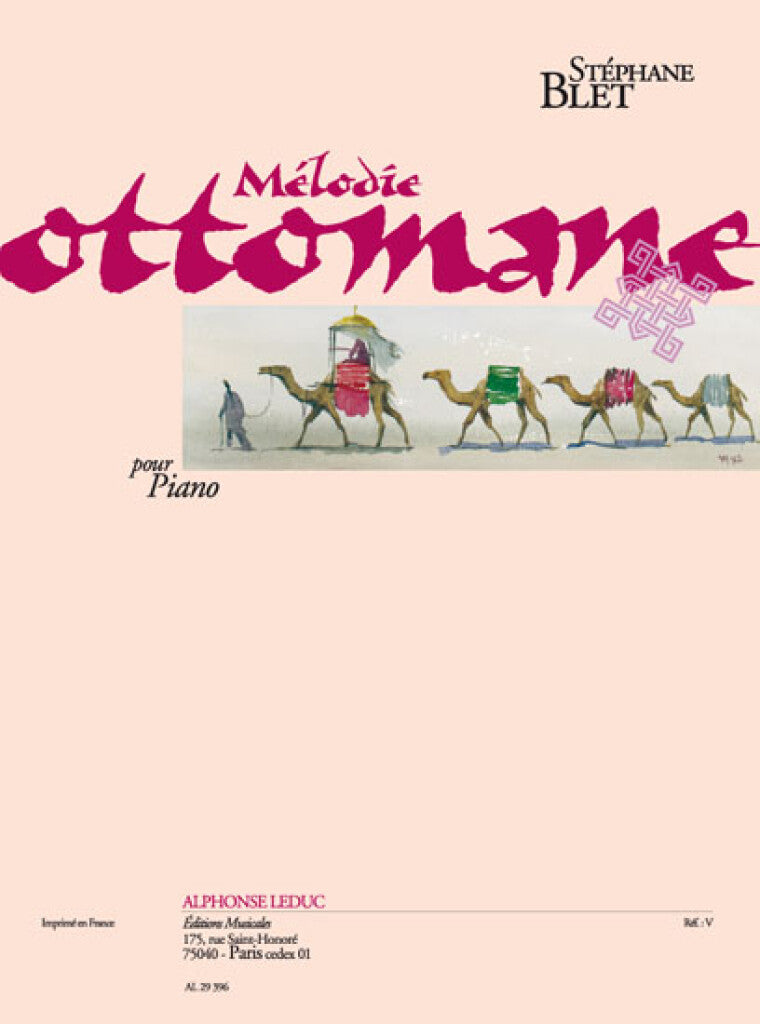 Blet: Mélodie Ottomane, Op. 19