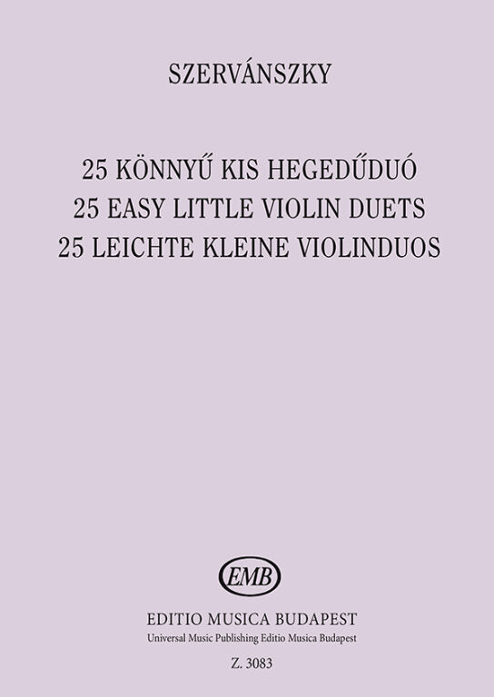 Szervánszky: 25 Easy Little Violin Duets
