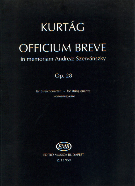 Kurtág: Officium Breve, Op. 28