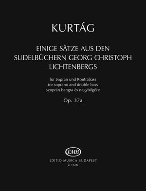 Kurtág: Fragments from the Scrapbooks of Georg Christoph Lichtenberg, Op. 37a