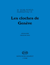 Liszt: Les cloches de Genève from Années de pèlerinage I