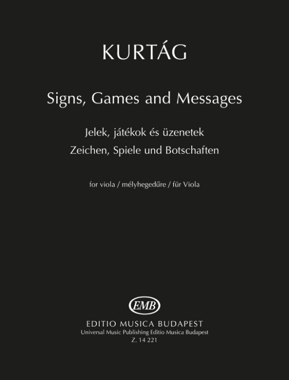Kurtág: Signs, Games and Messages for Viola