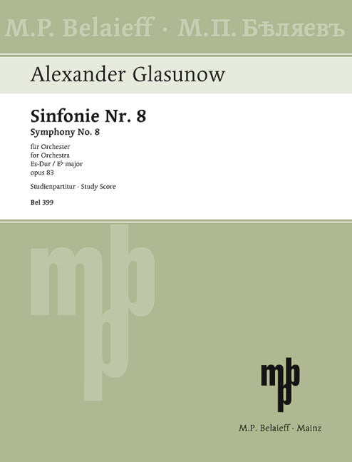 Glazunov: Symphony No. 8 in E-flat Major, Op. 83