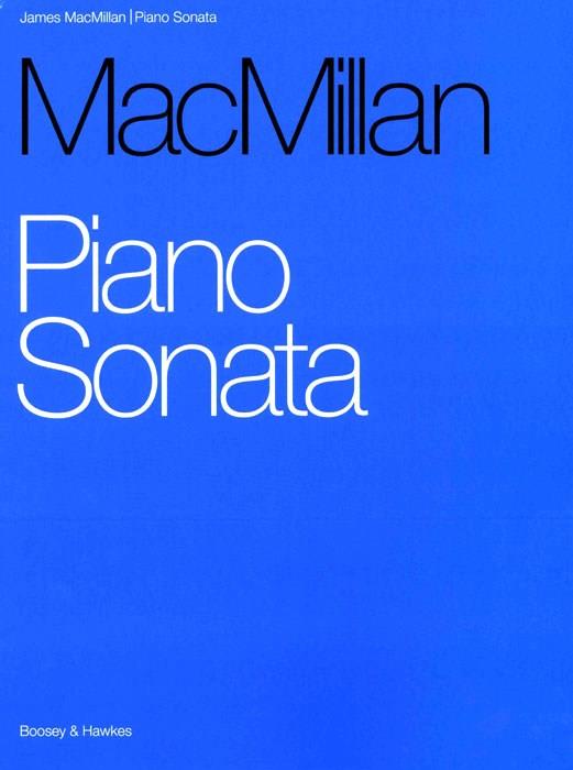 MacMillan: Piano Sonata