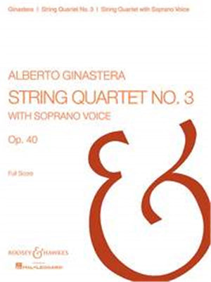 Ginastera: String Quartet No. 3, Op. 40 (with soprano)