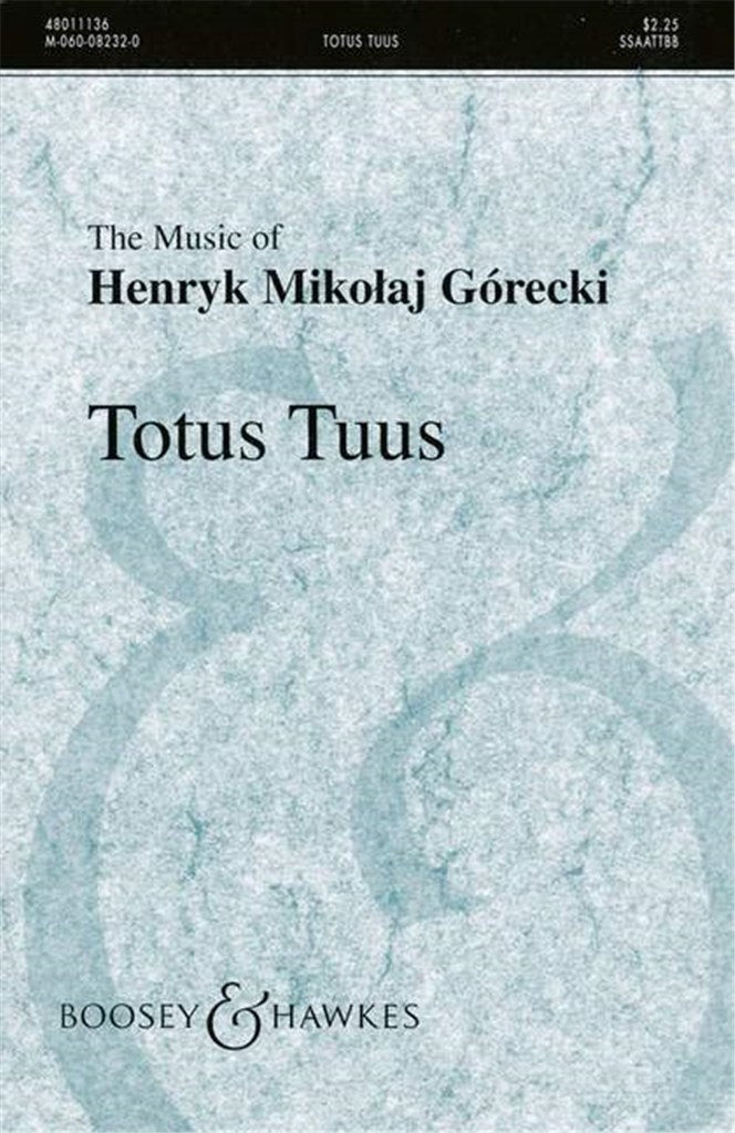 Górecki: Totus Tuus, Op. 60