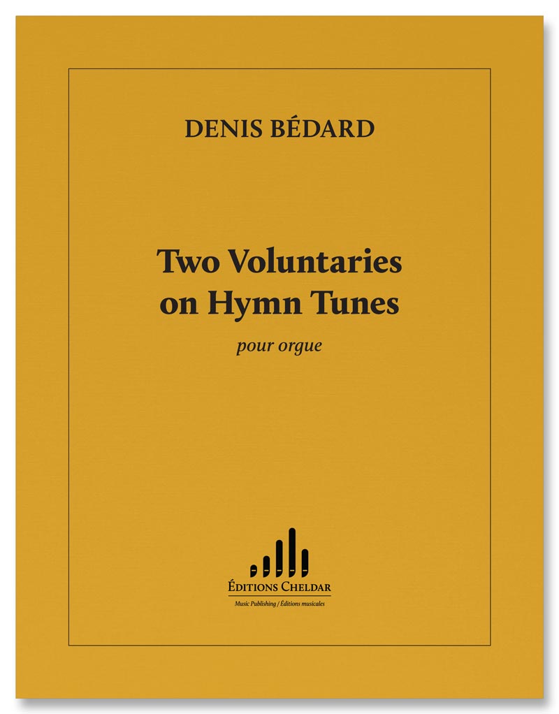 Bédard: 2 Voluntaries on Hymn Tunes
