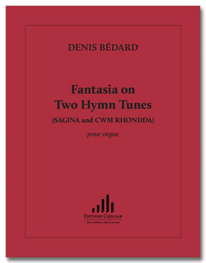 Bédard: Fantasia on 2 Hymn Tunes