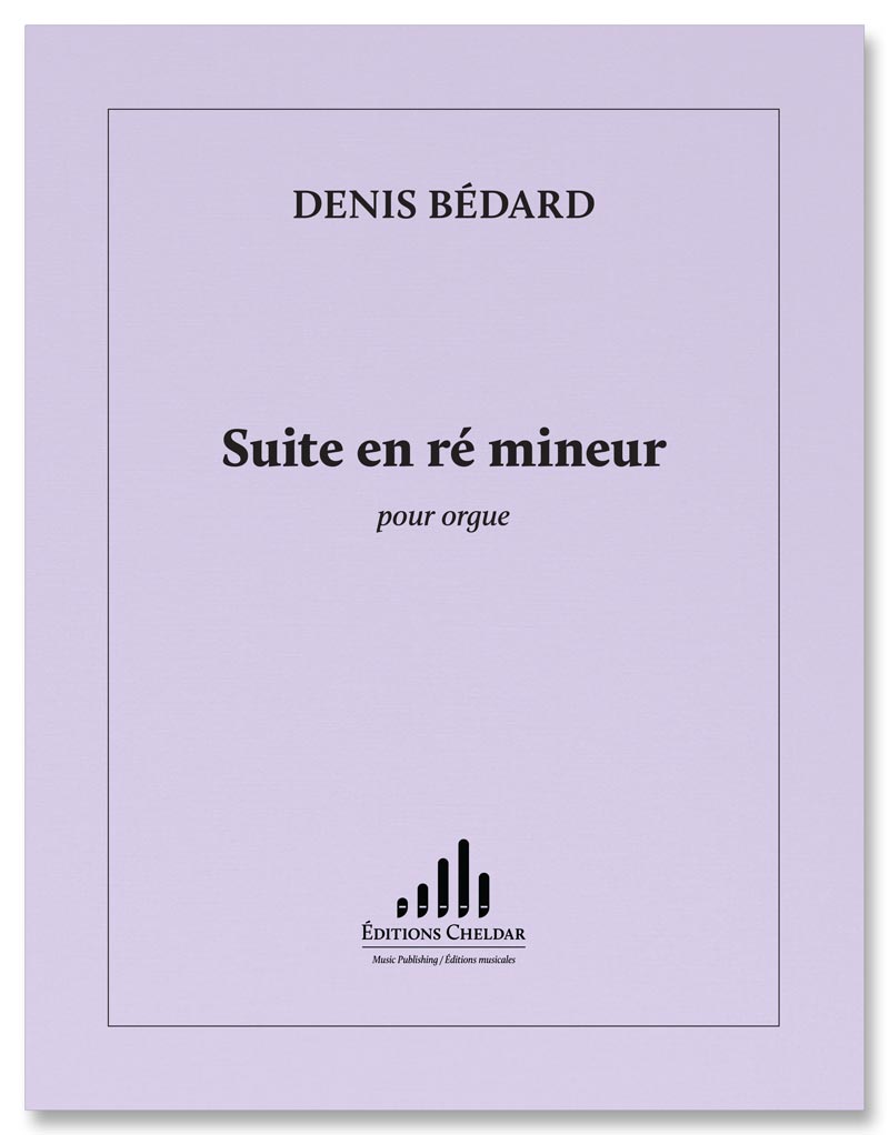 Bédard: Suite in D Minor