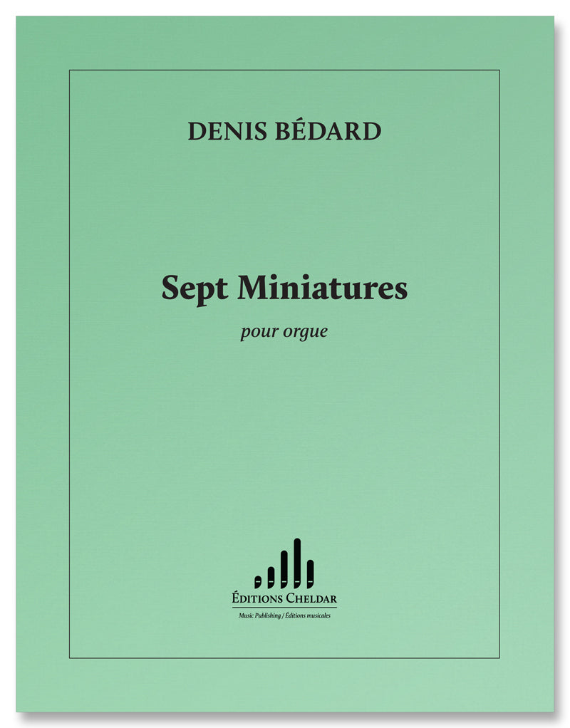 Bédard: Sept Miniatures