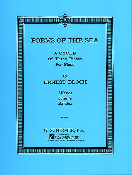 Bloch: Poems of the Sea