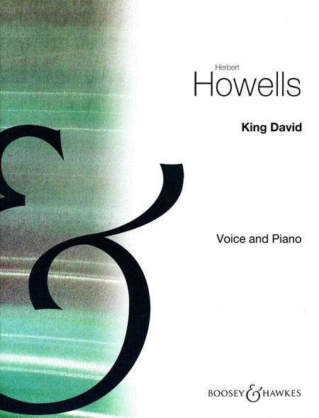 Howells: King David