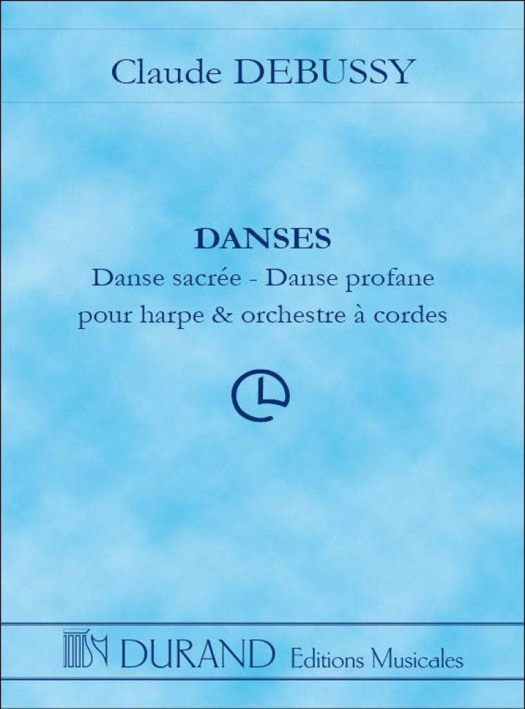Debussy: Danses for Harp and String Orchestra