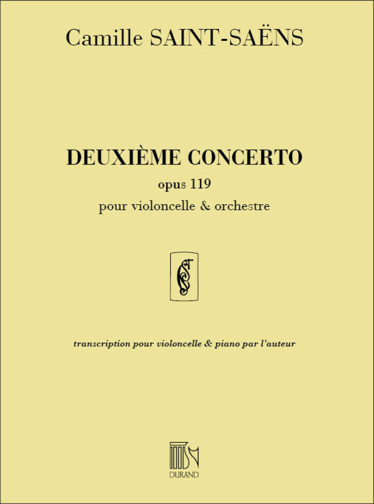 Saint-Saëns: Cello Concerto No. 2, Op. 119