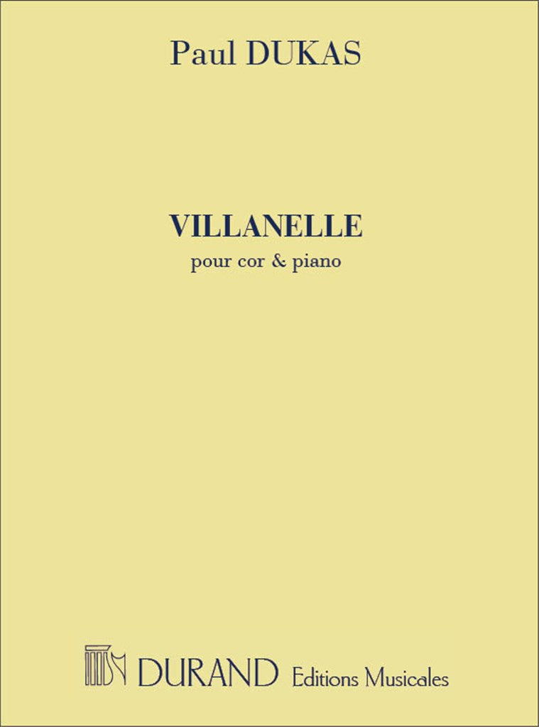 Dukas: Villanelle