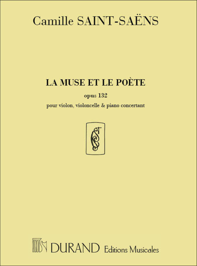 Saint-Saëns: La Muse et le Poète, Op. 132