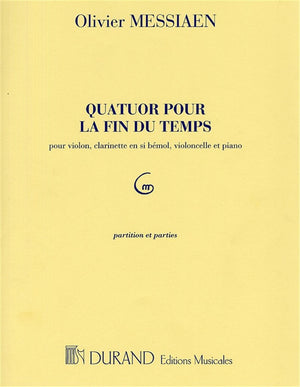 Messiaen: Quatuor pour la fin du temps
