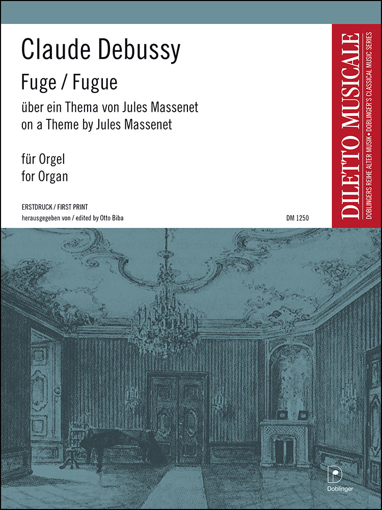 Debussy: Fugue on a Theme by Massenet