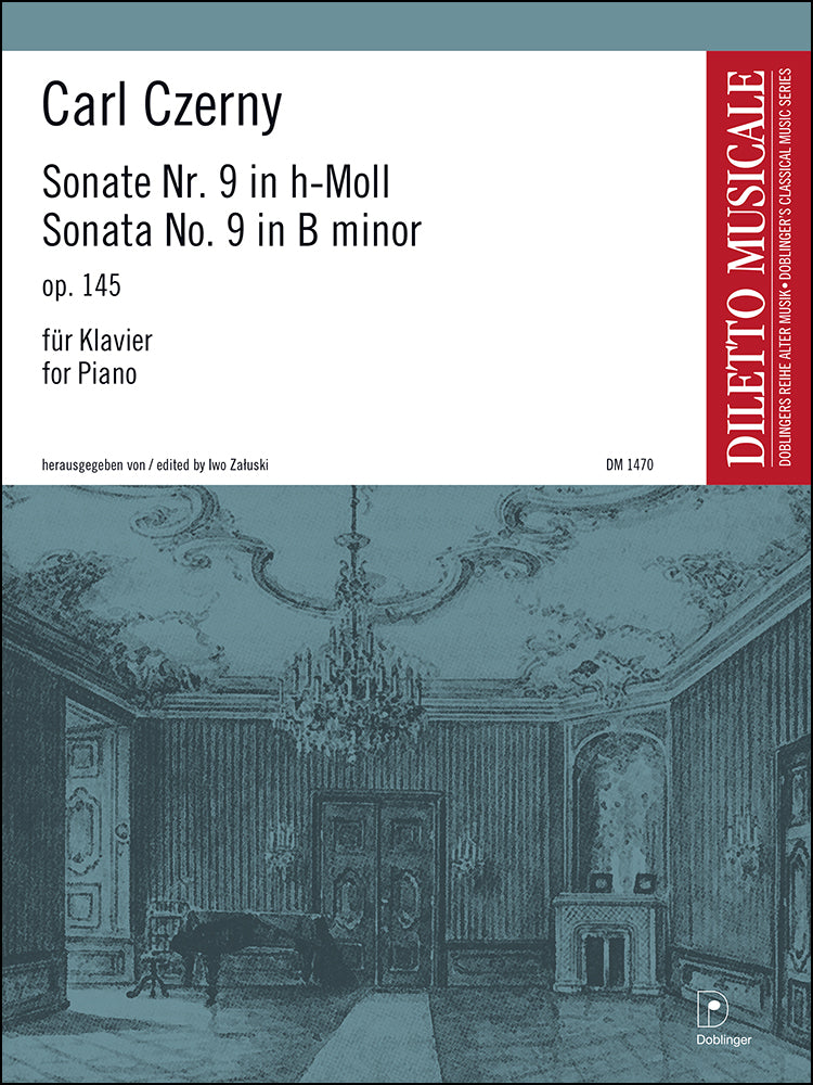 Czerny: Piano Sonata No. 9 in B Minor, Op. 145