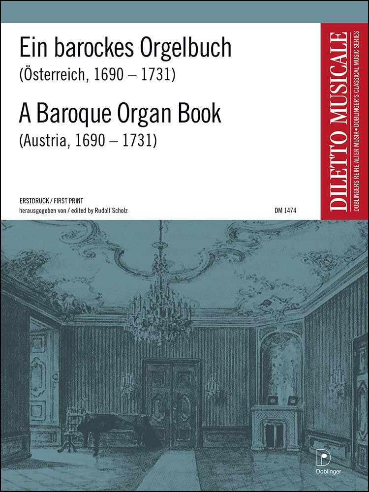 A Baroque Organ Book (Austria, 1690-1731)