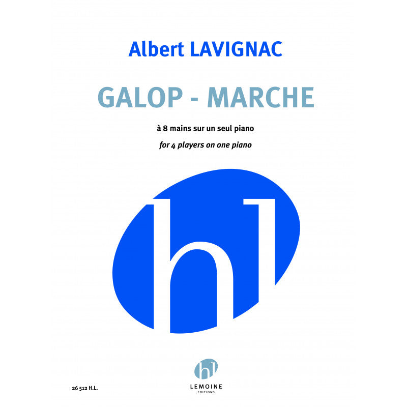 Lavignac: Galop - Marche