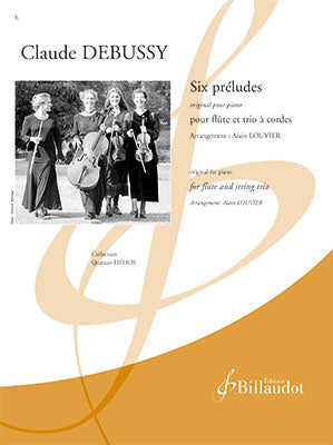 Debussy: 6 Préludes (arr. for flute & string trio)