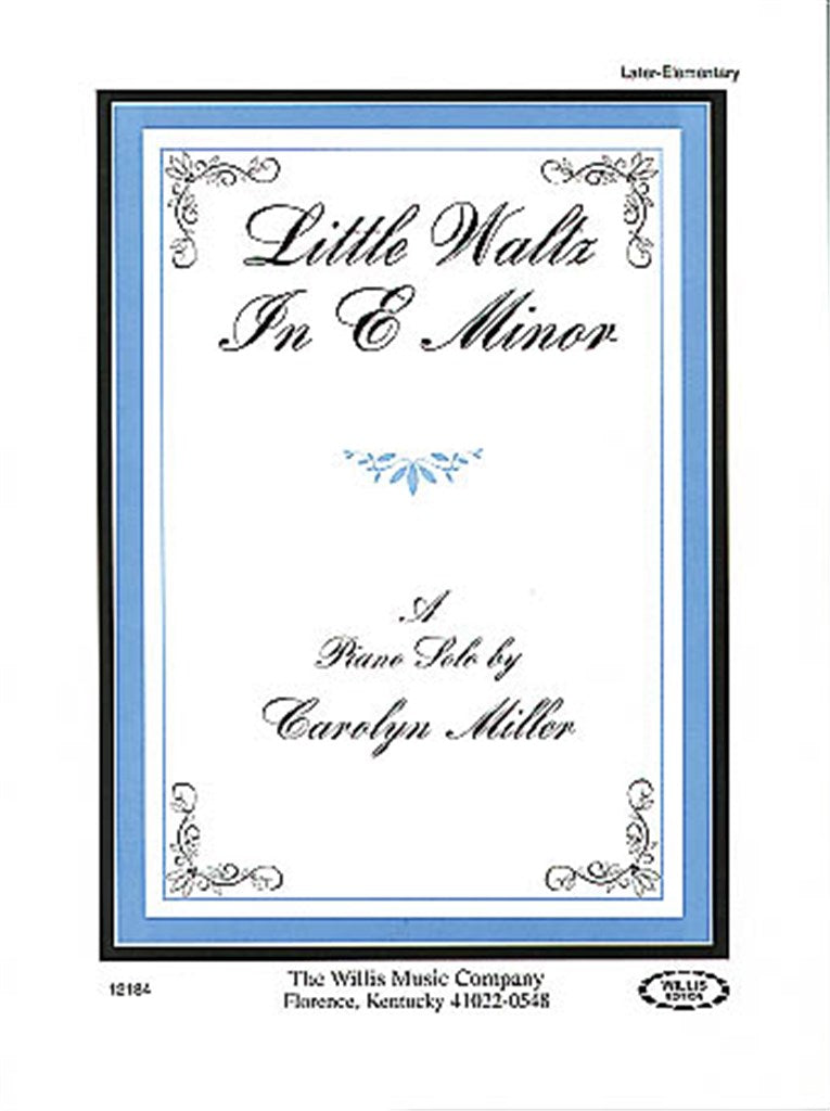Miller: Little Waltz in E Minor