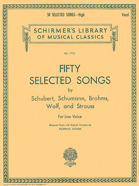 50 Selected Songs by Schubert, Schumann, Brahms, Wolf & Strauss