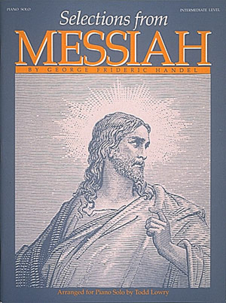 Handel: Selections from Messiah (arr. for piano)