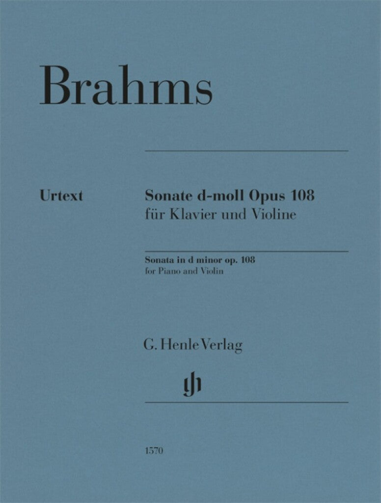 Brahms: Violin Sonata No. 3 in D Minor, Op. 108