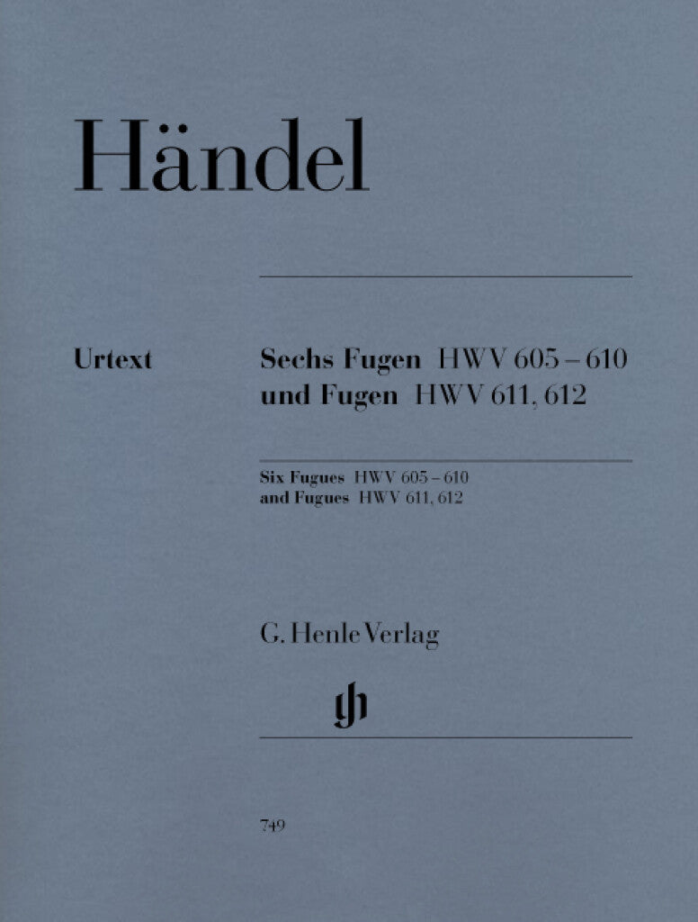Handel: Fugues, HWV 605-612