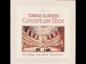Albinoni: Oboe Concerto in D Major, Op. 7, No. 6