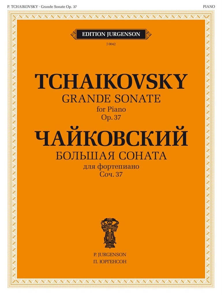 Tchaikovsky: Grande Sonata in G Major, Op. 37