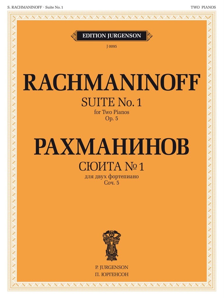 Rachmaninoff: Suite No. 1, Op. 5 (Fantaisie-Tableaux)