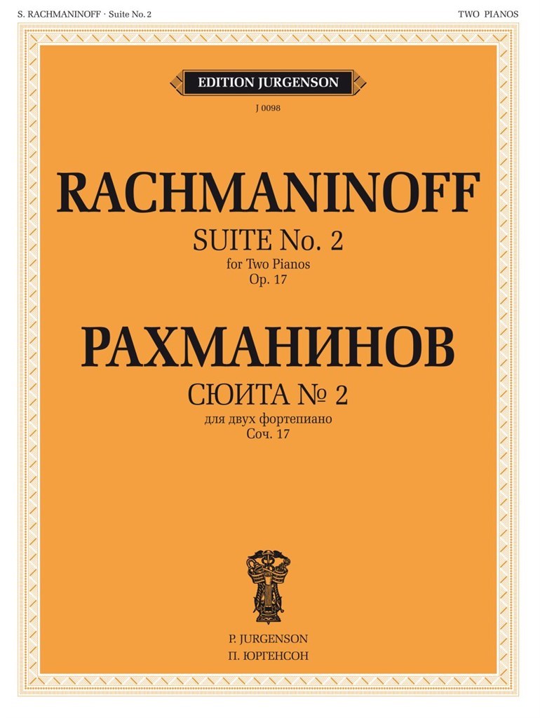 Rachmaninoff: Suite No. 2, Op. 17