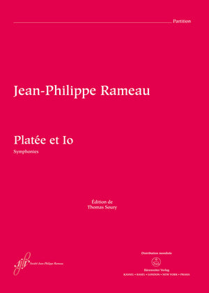 Rameau: Symphonies from Platée, RCT 53 and Io, RCT 45