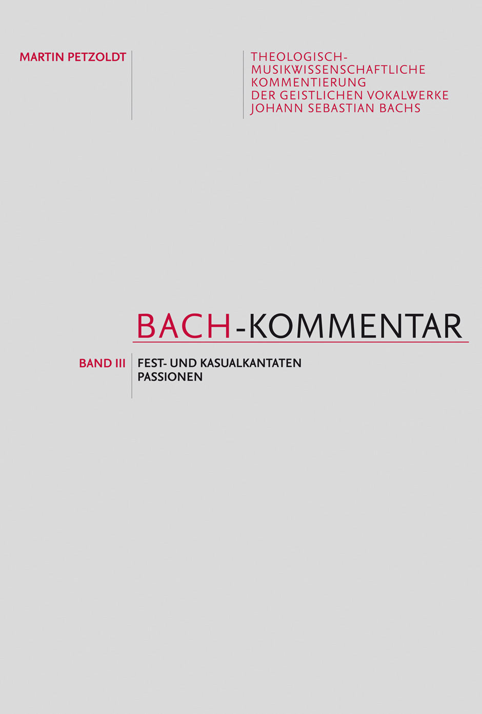 Petzoldt: Bach-Kommentar, Volume III