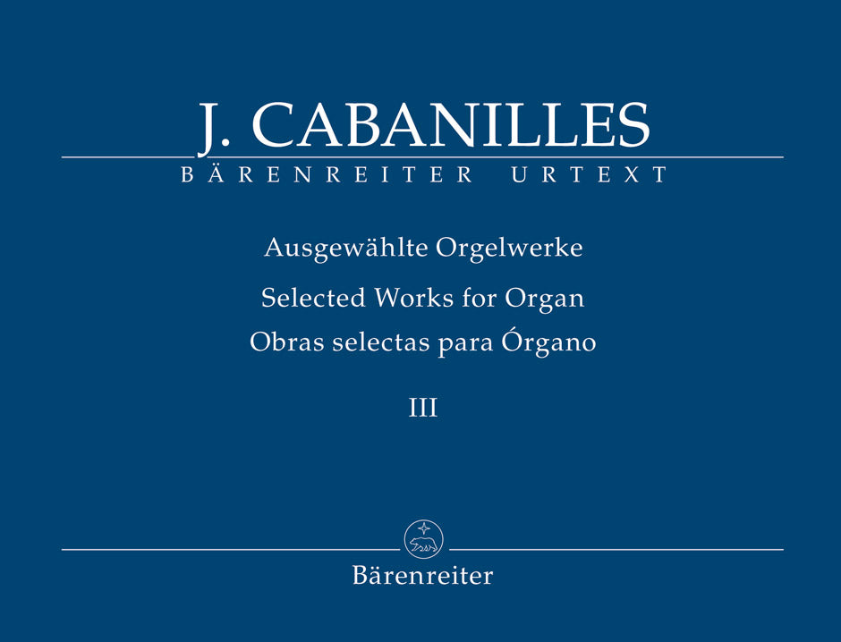 Cabanilles: Selected Works for Organ - Volume 3