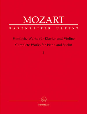 Mozart: Complete Works for Violin and Piano - Volume 1