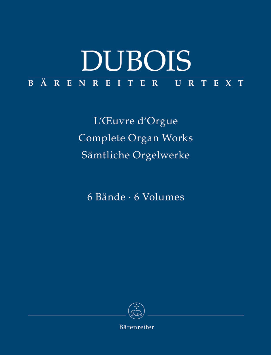 T. Dubois: Complete Organ Works - Volumes 1-6