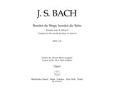 Bach: Bereitet die Wege, bereitet die Bahn, BWV 132